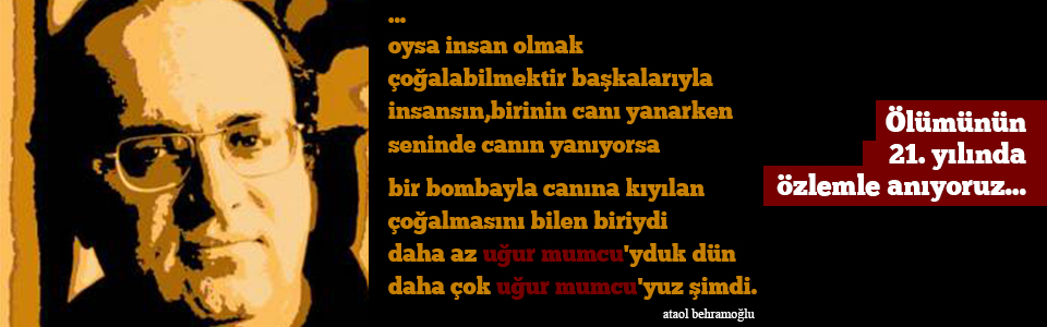 “Uğur Mumcu” katledilişinin 21. yılı