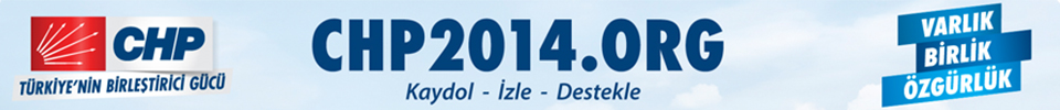 CHP : Türkiye’nin Birleştirici Gücü